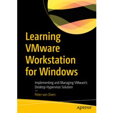 (英文圖書) Learning Vmware Workstation for Windows: Implementing and Managing Vmware's Desktop Hyperviso... 平裝版, Apress, 英文
