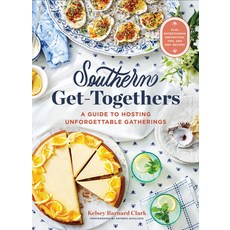 (英文圖書) Southern Get-Togethers: A Guide to Hosting Unforgettable Gatherings--Plus Enter... 精裝版, Chronicle Books, 英文