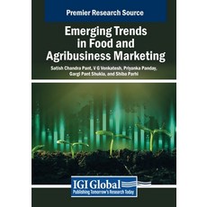 (英文圖書) Emerging Trends in Food and Agribusiness Marketing 平裝版, IGI Global, 英文