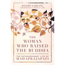 The Woman Who Raised the Buddha: The Extraordinary Life of Mahaprajapati 平裝版, Shambhala, 英文