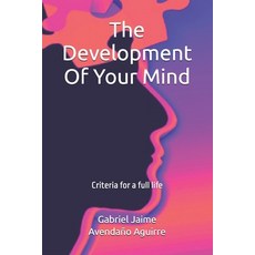 (英文圖書)The Development Of Your Mind: Criteria for a full life 平裝版, Createspace Independent Pub..., 英文