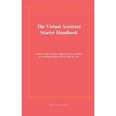 (英文圖書) The Virtual Assistant Starter Handbook: A Short Guide to Skills Opportunities ... 平裝版, Independently Published, 英文