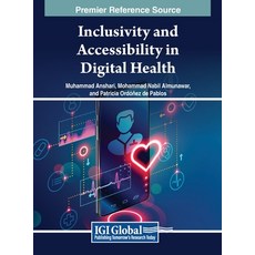 (英文圖書) Inclusivity and Accessibility in Digital Health 精裝版, IGI Global, 英文