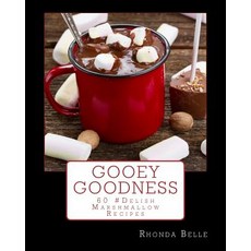 (英文圖書) Gooey Goodness: 60 #Delish Marshmallow Recipes 平裝版, Createspace Independent Pub..., 英文