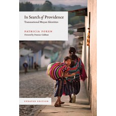In Search of Providence: Transnational Mayan Identities Updated Edition 精裝版, Vanderbilt University Press, 英文