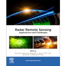 (英文圖書) Radar Remote Sensing: Applications and Challenges 平裝版, Elsevier, 英文