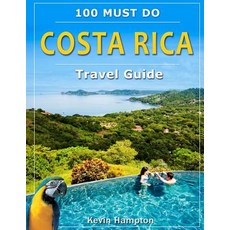 (英文圖書) Costa Rica Travel Guide: 100 Must Do! 平裝版, Createspace Independent Pub..., 英文