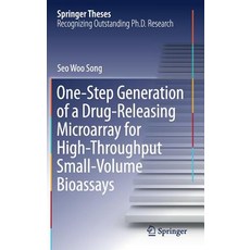 One-Step Generation of a Drug-Releasing Microarray for High-Throughput Small-Volume Bioassays 精裝版, Springer, 英文