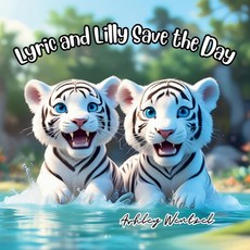 (英文圖書)Lyric and Lilly Save the Day 平裝版, Renewed Mind Breakthroughs, 英文