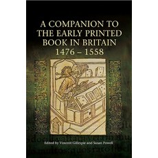 (英文圖書) A Companion to the Early Printed Book in Britain 1476-1558 精裝版, Boydell & Brewer, 英文