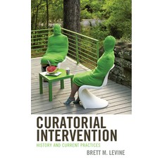 (英文圖書) Curatorial Intervention: History and Current Practices 平裝版, Rowman & Littlefield Publis..., 英文