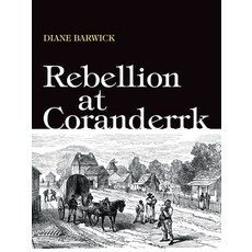(英文圖書) Rebellion at Coranderrk 平裝版, Anu Press, 英文