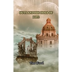 (英文圖書) Outlandish Odes of Life 平裝版, Creative Arts Management Ou, 英文