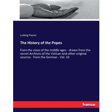 (英文圖書) The History of the Popes: from the close of the middle ages - drawn from the se... 平裝版, Hansebooks, 英文