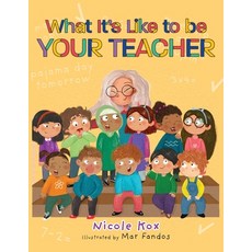 (英文圖書)What It's Like To Be Your Teacher 平裝版, FriesenPress, 英文