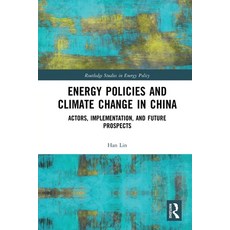 (英文圖書) Energy Policies and Climate Change in China: Actors Implementation and Future Prospects 平裝版, Routledge, 英文