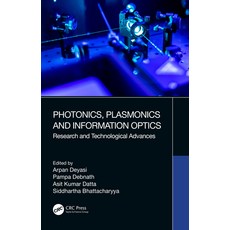 Photonics Plasmonics and Information Optics: Research and Technological Advances 精裝版, CRC Press, 英語