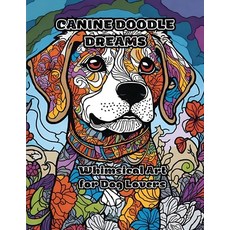 (英文圖書) Canine Doodle Dreams: Whimsical Art for Dog Lovers 平裝版, Colorzen, 英文