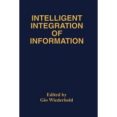 (英文圖書)Intelligent Integration of Information: A Special Double Issue of the Journal of... 平裝版, Springer, 英文