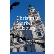 (英文圖書) Christmas Market Salzburg 平裝版, Missys Clan, 英文