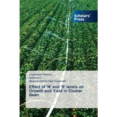 (英文圖書) Effect of 'N' and 'S' levels on Growth and Yield in Cluster Bean 平裝版, Scholars' Press, 英文