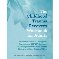 (英文圖書) The Childhood Trauma Recovery Workbook for Adults: Interactive Exercises Therapeutic Prompts... 平裝版, Ulysses Press, 英文