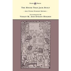 (英文圖書)The House That Jack Built and Other Nursery Rhymes - Illustrated by Violet M. &... 精裝版, Pook Press, 英文