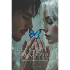 (英文圖書) The house that silence built: Secrets beneath every smile 平裝版, Independently Published, 英文