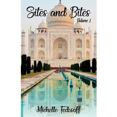 (英文圖書) Sites and Bites: Volume 1 平裝版, Michelle Fedosoff, 英文