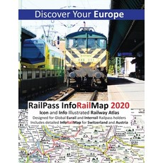RailPass InfoRailMap 2020 - Discover Your Europe: Discover Europe with Icon and Info illustrated Rai... 平裝版, Solitaire Contracts Limited, 英語