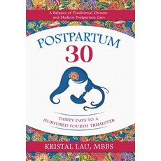 (英文圖書) Postpartum 30: Thirty Days to a Nurtured Fourth Trimester 精裝版, Mandala Tree Press, 英文