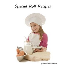 (英文圖書) Special Roll Recipes: Delicious bread for breakfast lunch brunch Every title has space for... 平裝版, Independently Published, 英文