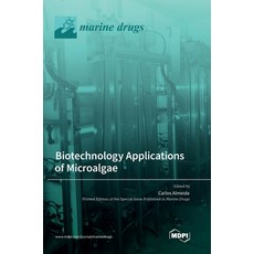 (英文圖書) Biotechnology Applications of Microalgae 精裝版, Mdpi AG, 英文