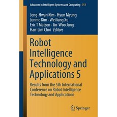 Robot Intelligence Technology and Applications 5: Results from the 5th International Conference on R... 平裝版, Springer, 英文