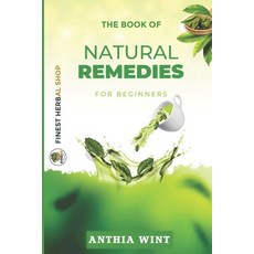 (英文圖書) The Book of Natural Remedies for Beginners 平裝版, Shobee's Natural, LLC., 英文