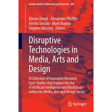 (英文圖書) Disruptive Technologies in Media Arts and Design: A Collection of Innovative Research Case-S... 平裝版, Springer, 英文