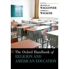 The Oxford Handbook of Religion and American Education 精裝版, Oxford University Press, USA, 英文