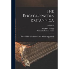 (英文圖書) The Encyclopaedia Britannica: Latest Edition. A Dictionary Of Arts Sciences And General Lite... 平裝版, Legare Street Press, 英文