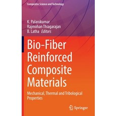 (英文圖書) Bio-Fiber Reinforced Composite Materials: Mechanical Thermal and Tribological Properties 精裝版, Springer, 英文