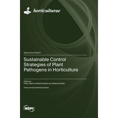 (英文圖書) Sustainable Control Strategies of Plant Pathogens in Horticulture 精裝版, Mdpi AG, 英文