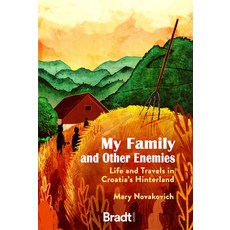 (英文圖書) My Family and Other Enemies: Life and Travels in Croatia's Hinterland 平裝版, Bradt Travel Guides, 英文