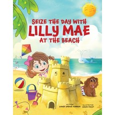 (英文圖書)Seize the Day with Lilly Mae at the Beach 平裝版, Sandy Spence Narron, 英文
