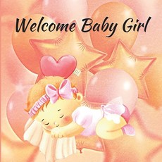 (英文圖書) Welcome Baby Girl 平裝版, Rilove Rachelle, 英文
