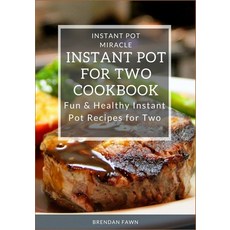 (英文圖書) Instant Pot for Two Cookbook: Fun & Healthy Instant Pot Recipes for Two 平裝版, Independently Published, 英文