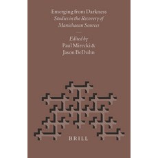 (英文圖書) Emerging from Darkness: Studies in the Recovery of Manichaean Sources 精裝版, Brill, 英文