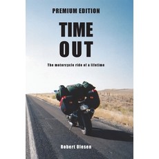 Time Out - Premium Edition: The motorcycle ride of a lifetime 精裝版, Lzb Danmark, 英文