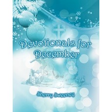 (英文圖書) Devotionals for December 平裝版, Xlibris, 英文