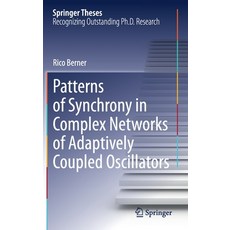 (英文圖書) Patterns of Synchrony in Complex Networks of Adaptively Coupled Oscillators 精裝版, Springer, 英文