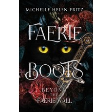 (英文圖書)Faerie Boots: Beyond The Faerie Wall 精裝版, Clear Spring Books, LLC, 英文