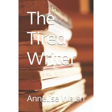 (英文圖書) The Tired Writer 平裝版, Independently Published, 英文